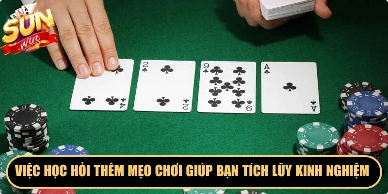 Việc học hỏi thêm mẹo chơi giúp bạn tích lũy kinh nghiệm nhanh chóng